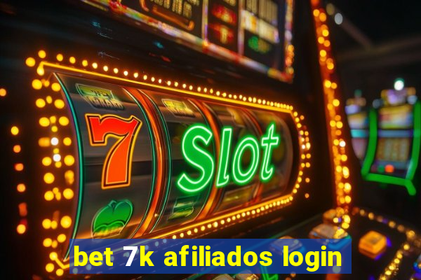 bet 7k afiliados login