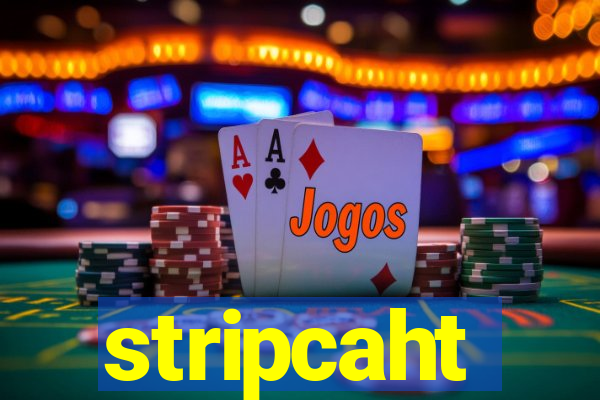 stripcaht