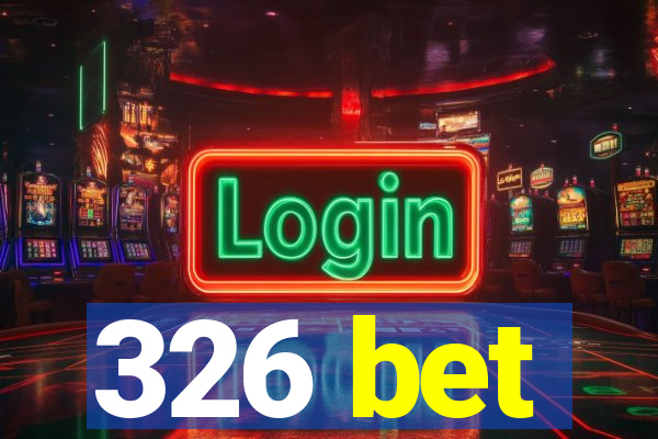 326 bet