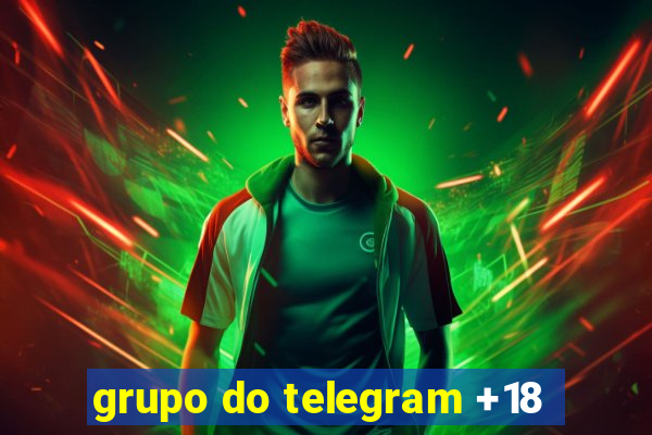 grupo do telegram +18