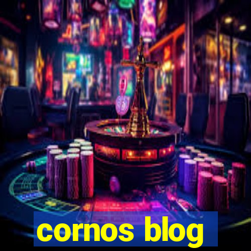 cornos blog