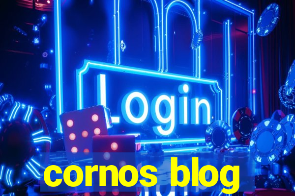 cornos blog