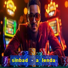 sinbad - a lenda dos sete mares download