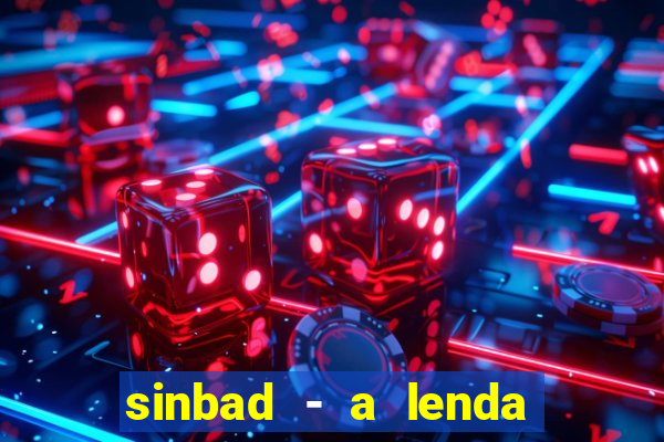 sinbad - a lenda dos sete mares download