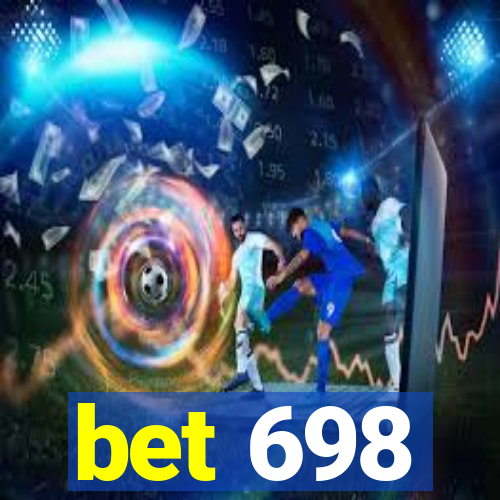 bet 698