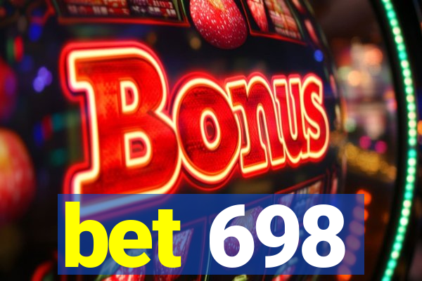 bet 698