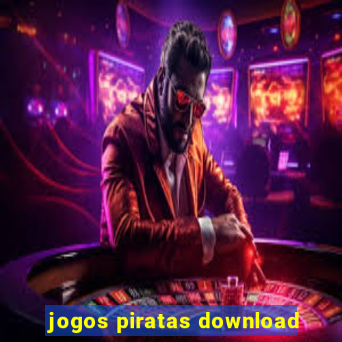 jogos piratas download