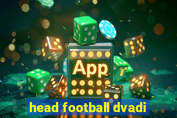 head football dvadi