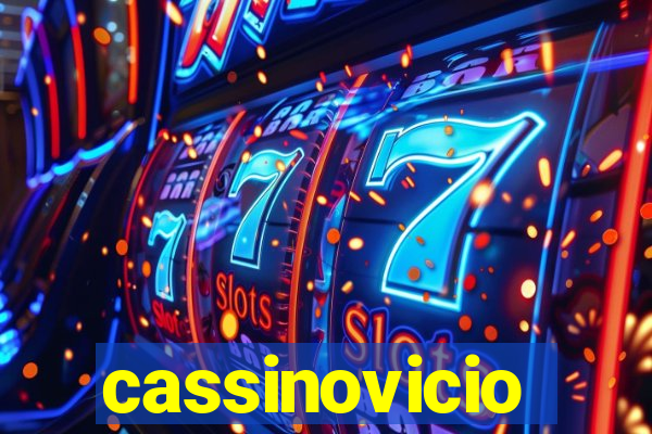 cassinovicio