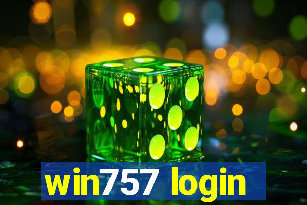 win757 login