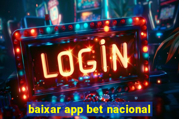 baixar app bet nacional