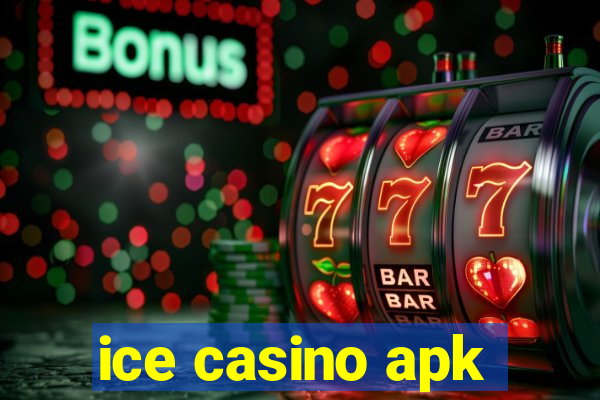 ice casino apk