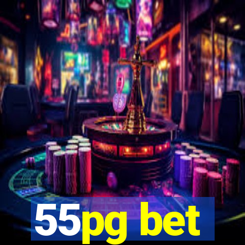 55pg bet