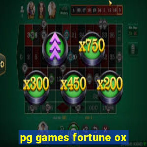 pg games fortune ox