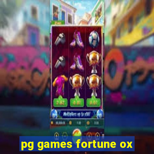 pg games fortune ox