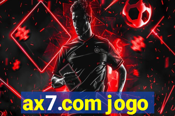 ax7.com jogo