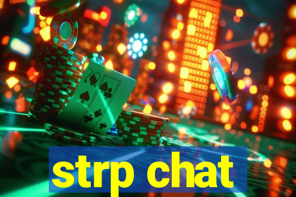 strp chat