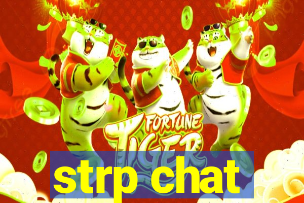 strp chat