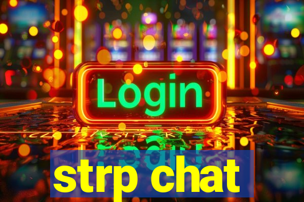 strp chat