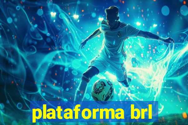 plataforma brl