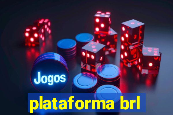 plataforma brl