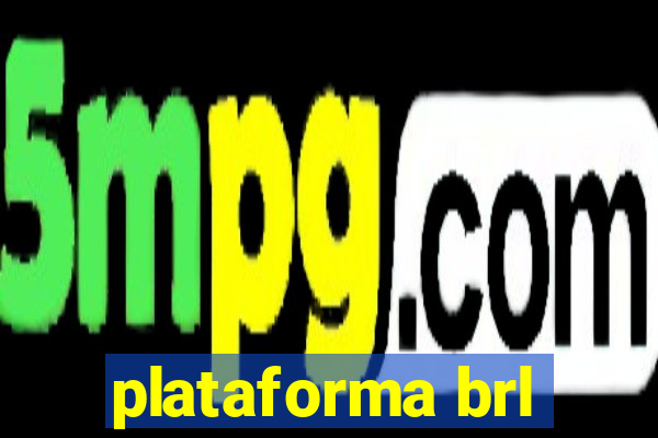 plataforma brl