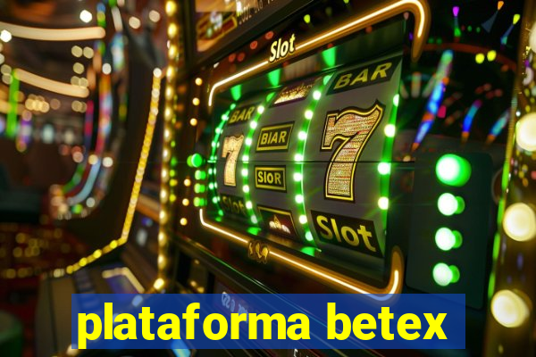 plataforma betex