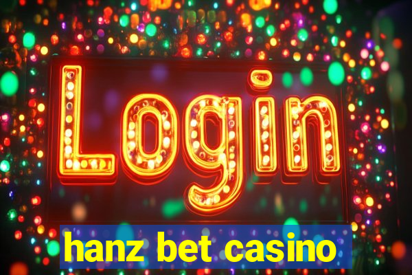 hanz bet casino