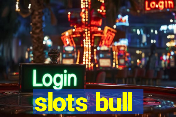 slots bull