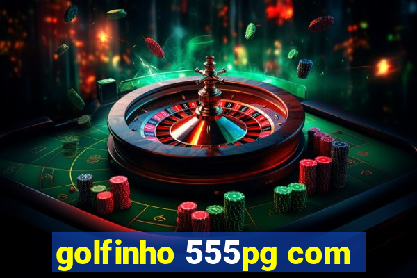 golfinho 555pg com