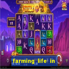 farming life in another world dublado