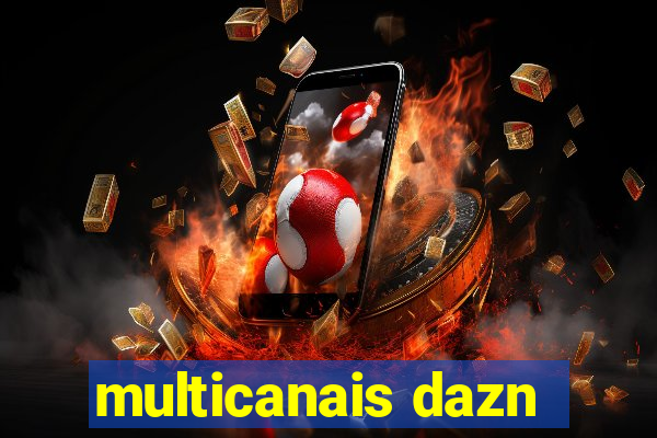 multicanais dazn