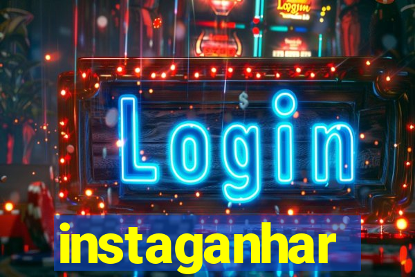 instaganhar