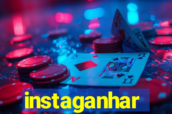 instaganhar