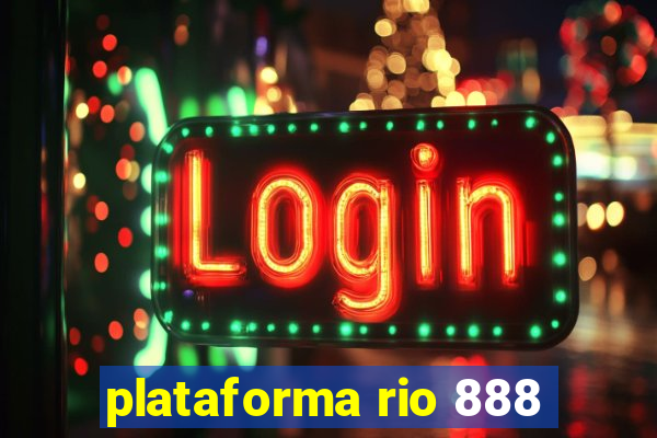 plataforma rio 888