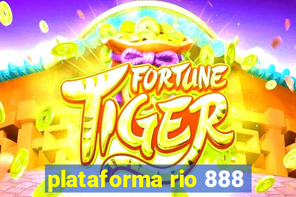 plataforma rio 888