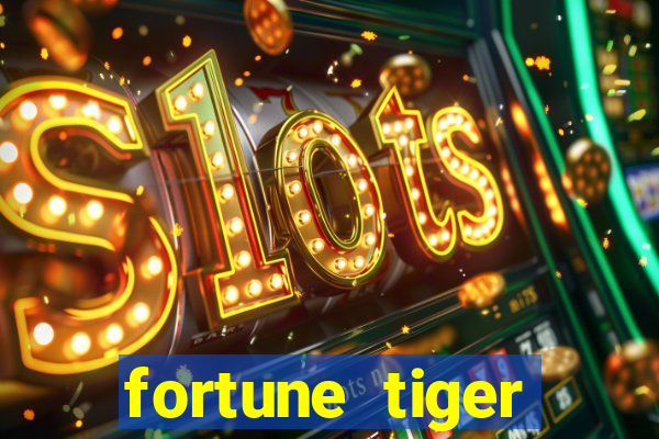 fortune tiger aposta 1 real