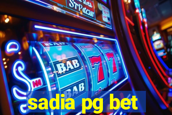 sadia pg bet