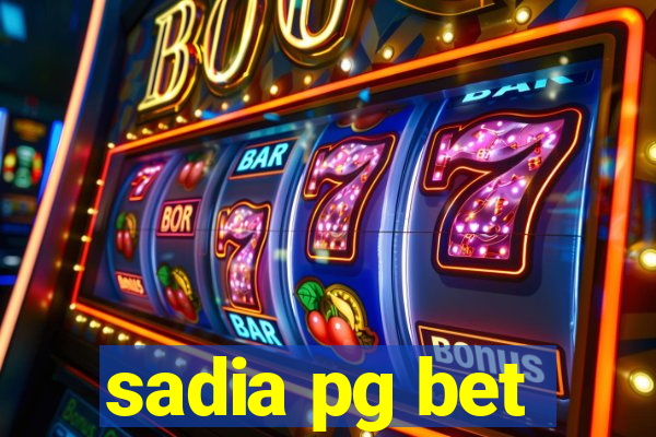 sadia pg bet