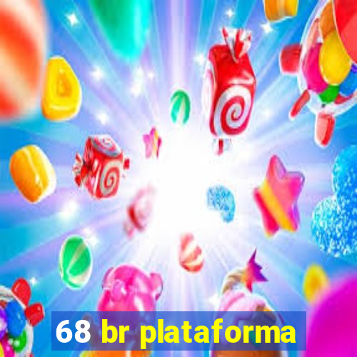 68 br plataforma