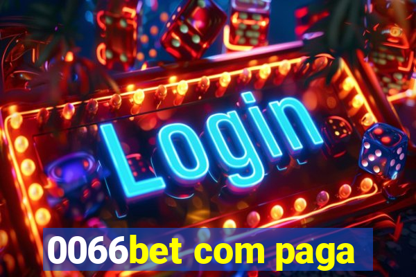 0066bet com paga