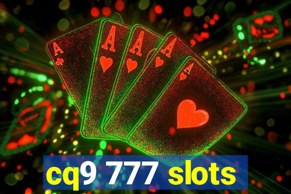 cq9 777 slots