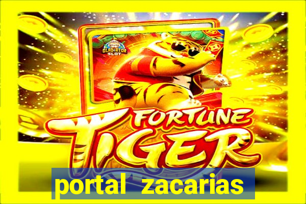 portal zacarias maior de 18