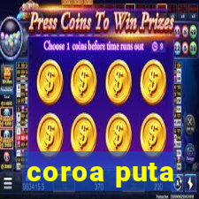 coroa puta