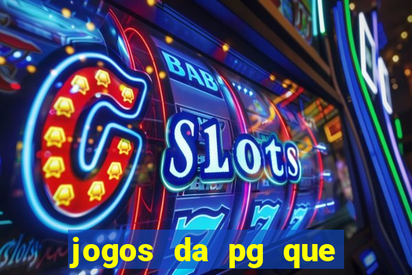 jogos da pg que estao pagando