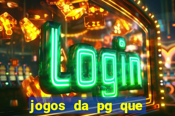 jogos da pg que estao pagando