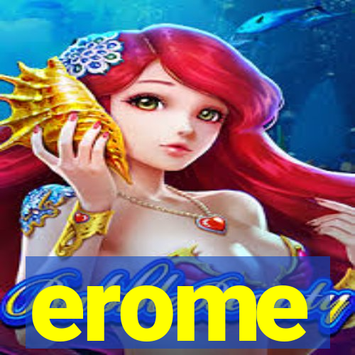 erome