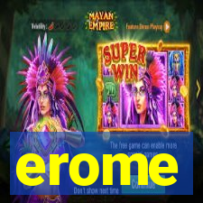 erome