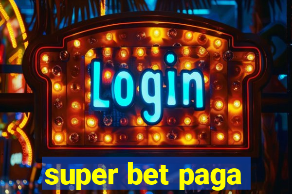 super bet paga