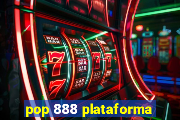 pop 888 plataforma